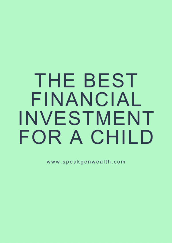 What is the best financial investment for a child?