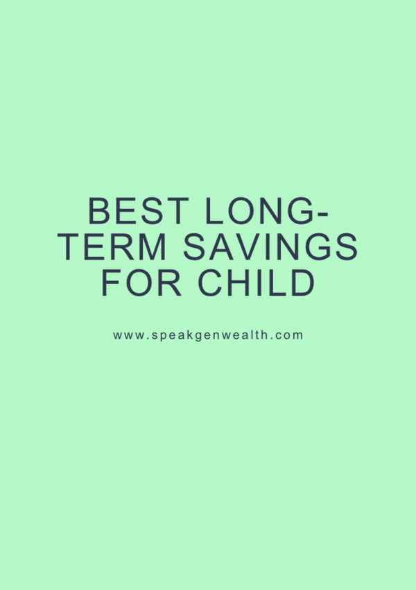 Best long-term savings for child